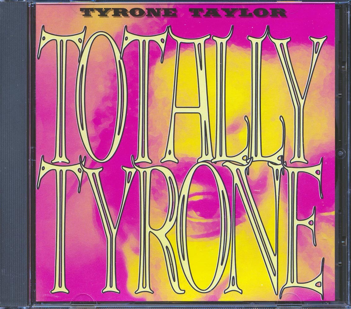 CD Tyrone Taylor - Totally Tyrone | eBay