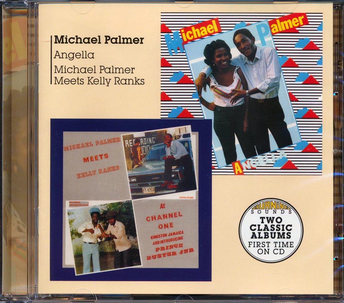 MICHAEL PALMER, KELLY RANKS - Angella + Michael Palmer Meets Kelly Ranks - CD