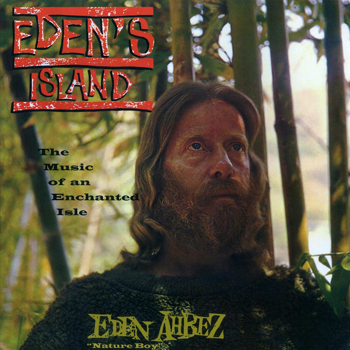 Eden Ahbez - Eden's Island: The Music Of An Enchanted Isle